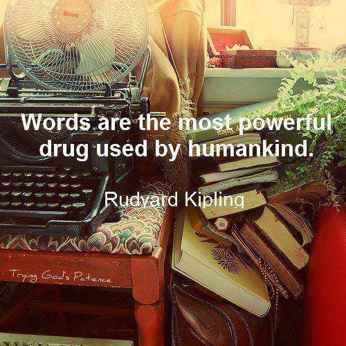 words are drugs